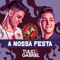A Nossa Festa - Single - Tulio & Gabriel