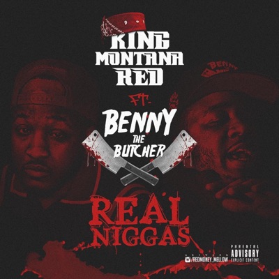 Real Niggas (feat. Benny the Butcher) - Single