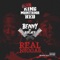 Real Niggas (feat. Benny the Butcher) - King Montana Red lyrics