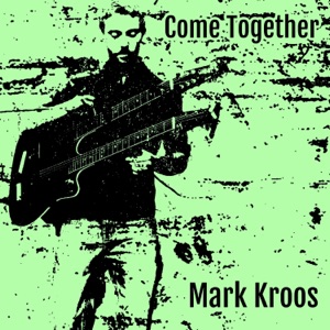 Come Together (Instrumental Guitar) [Instrumental] - Single