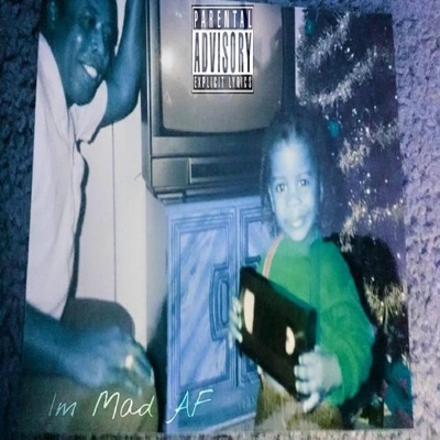 I'm Mad AF