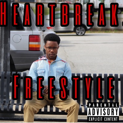 Heartbreak Freestyle - Single
