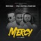Mercy (feat. Chizo 1 Germany & Xnade Bale) - Bello Sisqo lyrics