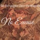 No Excuse feat Yugen Zero the Magnus Single
