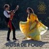 Rosa de Fogo - Single