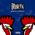 Broken Hearts &Pockets - Single