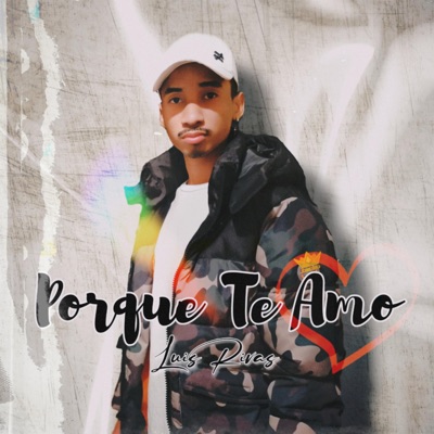 Porque Te Amo - Single