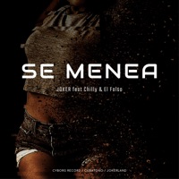 Se Menea (feat. Chilly & el Falso) - Single - JOKER