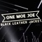 Black Leather Jacket - One Moe Joe lyrics