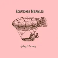 Jolies Paroles — Adaptationes Mirabiles