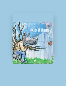 Poslechněte si interpreta Kid U Rhino, sledujte hudební videa, přečtěte si životopis, podívejte se na data turné a další informace.
