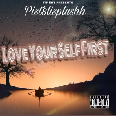 Love Your Self First - Single