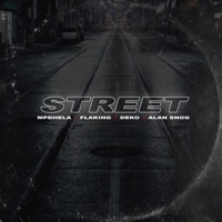 Street - Single - Flaking, Mpdhela, Deko & Alan Snog