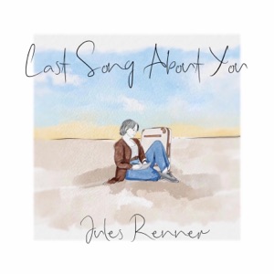Last Song About You - Single