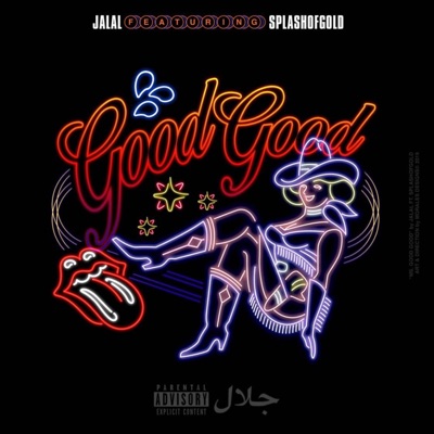 Good Good (feat. SplashOfGold) - Single