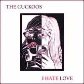 The Cuckoos - I Wanna Hold You