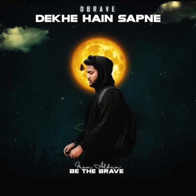 Dekhe Hain Sapne - Single