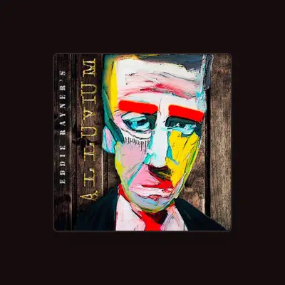 Listen to Eddie Rayner, watch music videos, read bio, see tour dates & more!