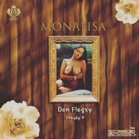 Monalisa (feat. Freaky P) - Single - Don flegxy