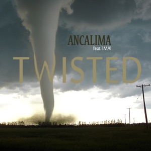 Twisted (feat. Imai) - Single