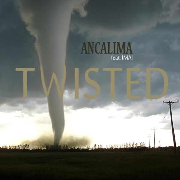 Twisted (feat. Imai) - Single