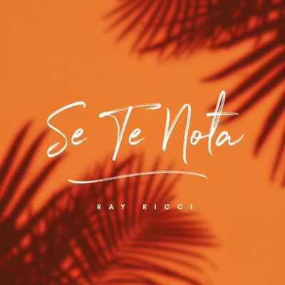Se Te Nota - Single