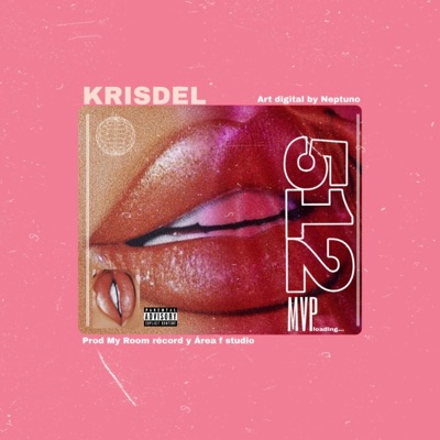 512 (feat. Krisdel) - Single