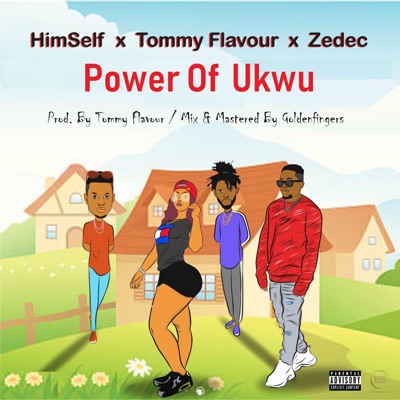 Power of Ukwu (feat. Tommy Flavour & Zedec) - Single