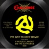 Charles Lamont And The Extremes - I've Got to Keep Movin'