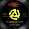 I've Got to Keep Movin'