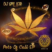 Pots of Cali - EP - Spiller