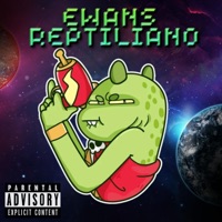Reptiliano - Single - Ewans