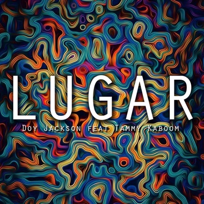 Lugar (feat. Tammy Kaboom, Loops House) - Single