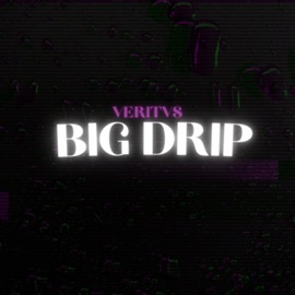 Big Drip VERITVS
