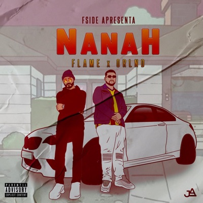 Nanah (feat. Flame) - Single