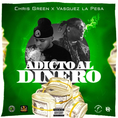 Adicto Al Dinero (feat. Vasquez la Pesa) - Single