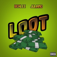 Loot (feat. JulianoJoogin) - Single - Bcalee