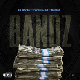 Bandz SwerveLordd