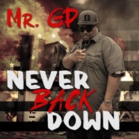 Never Back Down - Single - Mr. GP