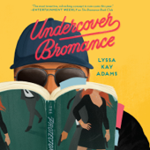 Undercover Bromance (Unabridged)