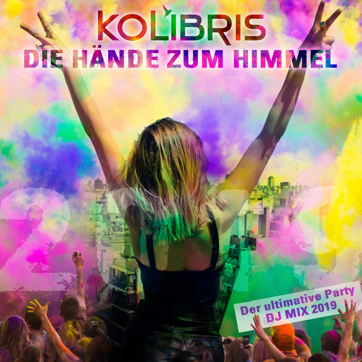 Hände zum Himmel 2019 - Single by Kolibris on Apple Music