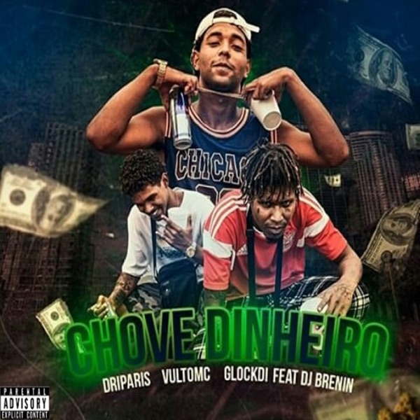 Chove Dinheiro (feat. DJ Brenin)