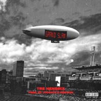 Grand Slam - Single - Tre Hendrix