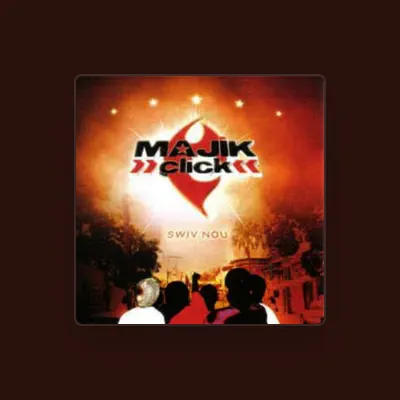 Listen to Majik Click, watch music videos, read bio, see tour dates & more!