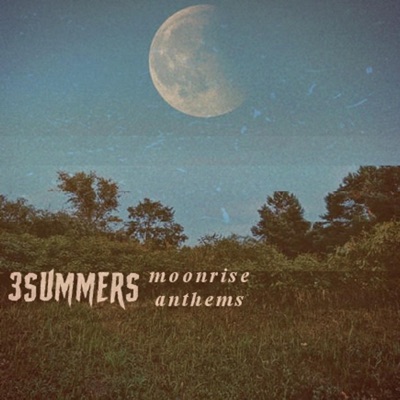 Moonrise Anthems
