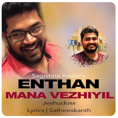 Enthan Mana Vezhiyil (feat. Jeshudoss) - Single