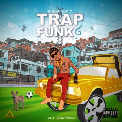 Trap Funk, Vol. 1 (Deluxe Edition) - EP