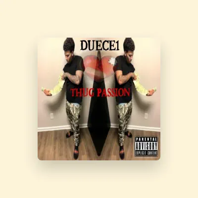 Listen to Duece1, watch music videos, read bio, see tour dates & more!