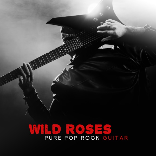 Wild Roses: Pure Pop Rock Guitar
