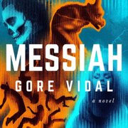 Messiah: A Novel (Unabridged)